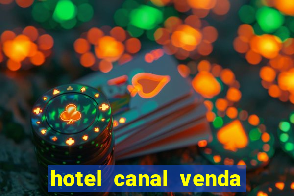 hotel canal venda nova do imigrante